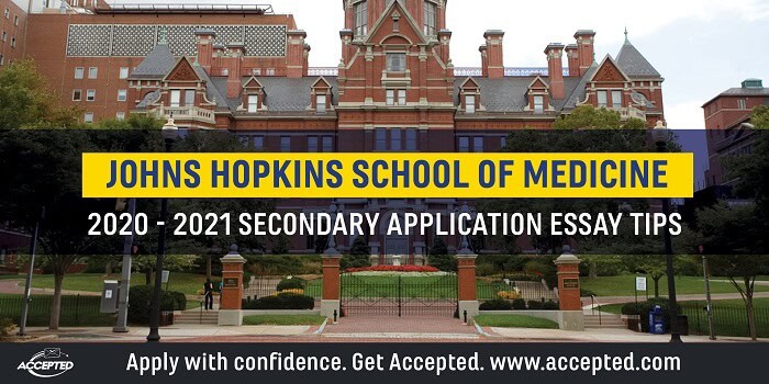Johns Hopkins University School of Medicine Secondary Application Essay Tips