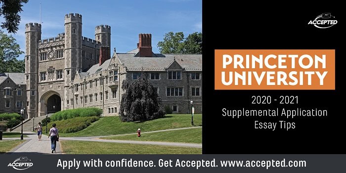 Tips For Answering The Princeton University Supplemental Essay Prompts 2020 2021 Accepted
