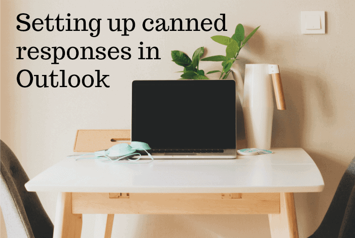 the-simple-way-to-set-up-canned-responses-in-outlook-the-diary-of