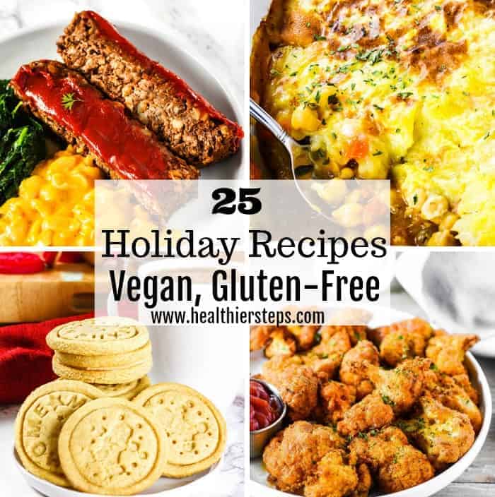 25 Delicious Vegan Recipes For The Holidays Healthier Steps