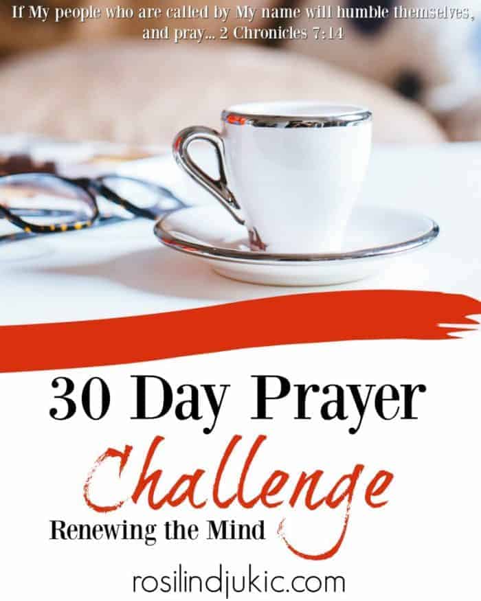 Begin renewing your mind each day with these 30 powerful verses for your war room. | A Little R & R | Rosilind Jukić | Christianity | Christian living | Christian blog | Christian faith | Renewing the Mind | Quiet Times | #christianblog #christianfaith #christianliving #spiritualgrowth #warroom #warrior #renewingthemind #Bible #God #Jesus #momlife #mom #quiettime #SOAK #biblejournaling #biblestudy