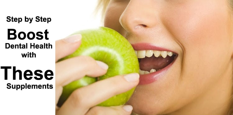 Step by Step Boost Dental Health with These Supplements