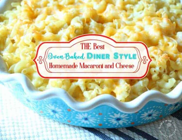 The Best Oven-Baked Diner Style Homemade Macaroni and Cheese