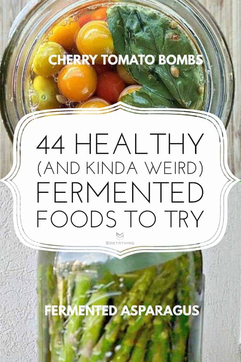 44 Exceptionally Healthy Fermented Foods You Can Make - Sortathing Food & Health Fermented Cherry Tomatoes & Asparagus