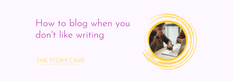 How to blog when you don't like writing
