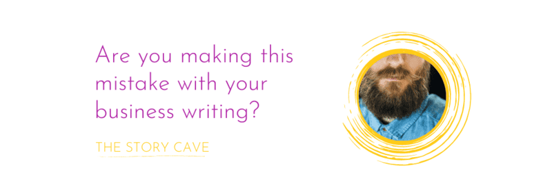 Cover image for Are you making this mistake with your business writing?