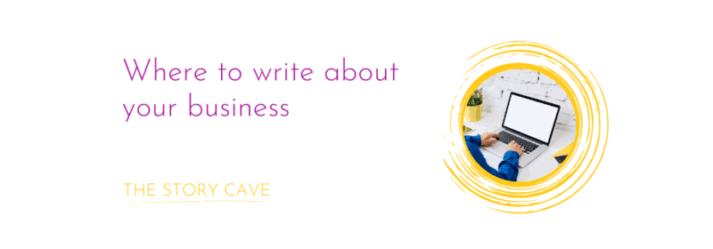 Where to write about your business