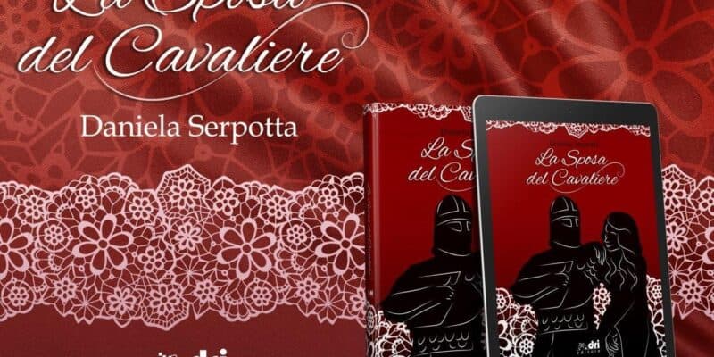 Segnalazione | La sposa del cavaliere di Daniela Serpotta 1 segnalazione la sposta del cavaliere Daniela Serpotta