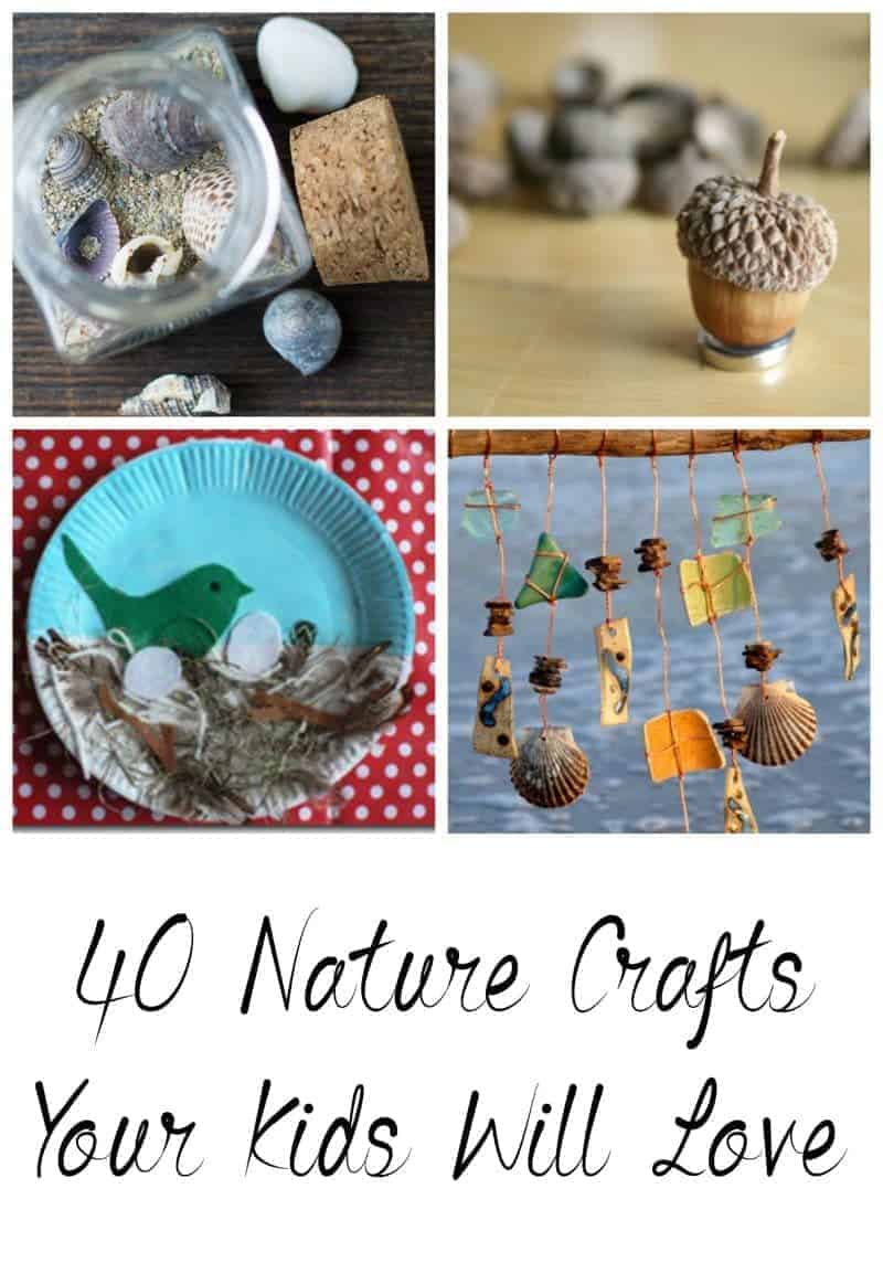 40 Nature Crafts For Kids