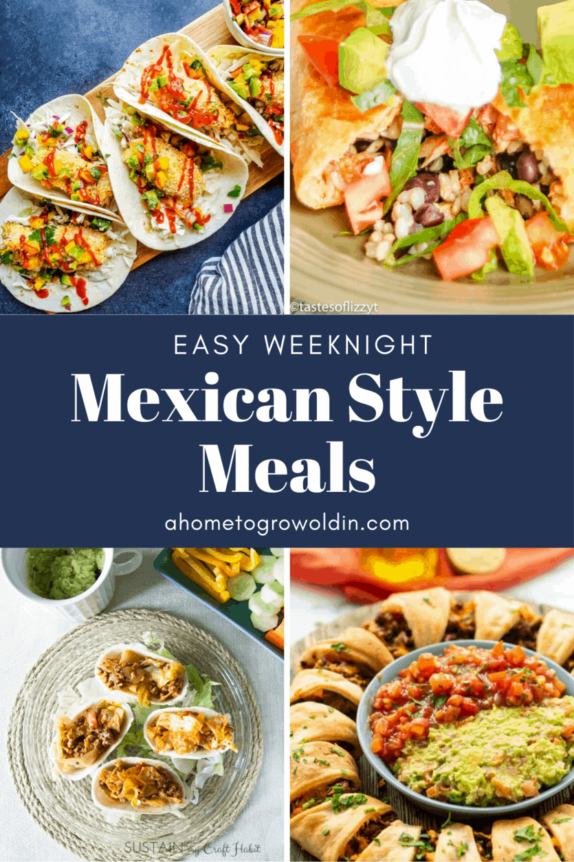 easy weeknight mexican style meals