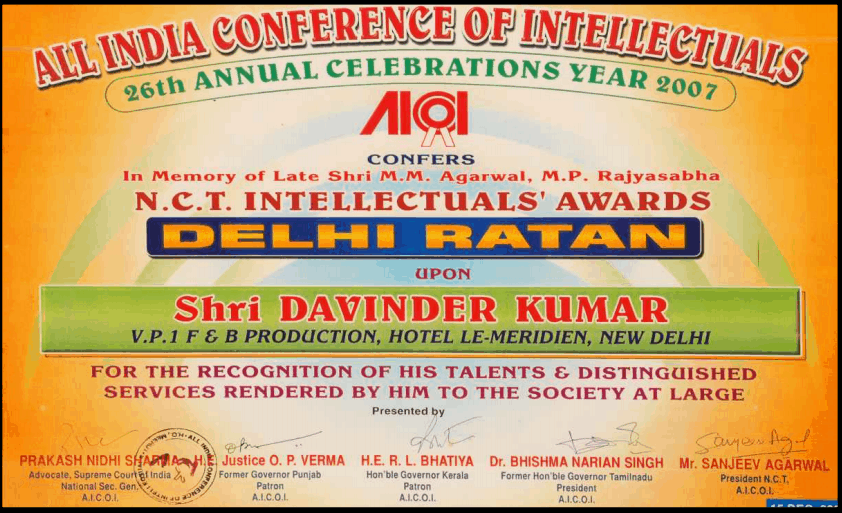 An Award of honour for meritorious contribution by Chef Davinder Kumar to the society at large.