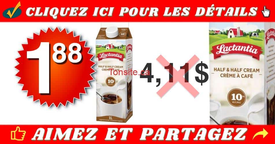 Crème à café 10% Lactantia de 1L à 1,88$ au lieu de 4,11$ lactantia 10 188 411 - Crème à café 10% Lactantia de 1L à 1,88$ au lieu de 4,11$