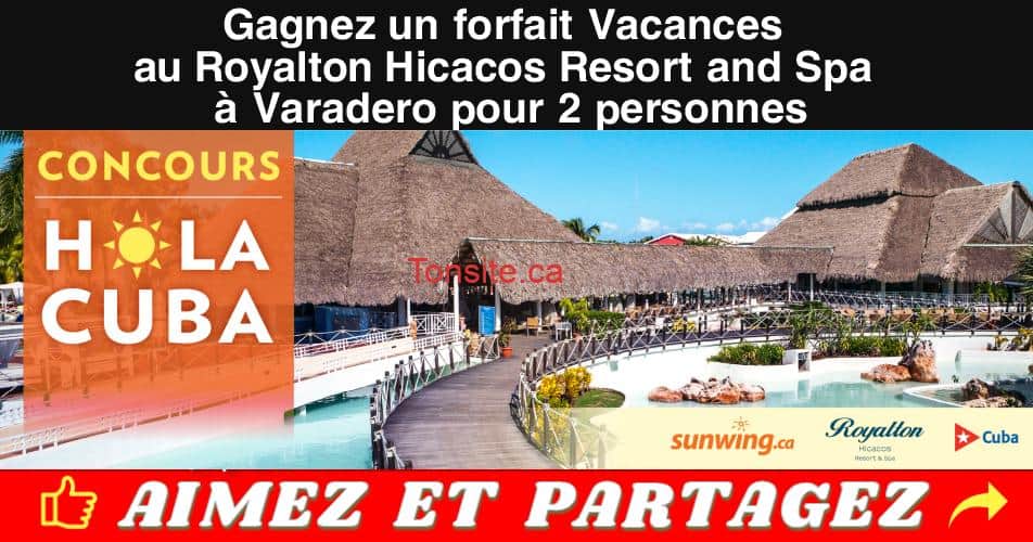 Gagnez un forfait Vacances au Royalton Hicacos Resort and Spa à Varadero, Cuba pour 2 personnes varadero concours2 - Gagnez un forfait Vacances au Royalton Hicacos Resort and Spa à Varadero, Cuba pour 2 personnes