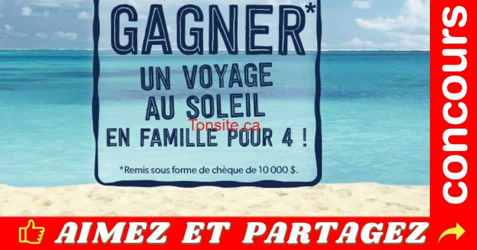 Gagnez un voyage au soleil en famille pour 4 personnes! (valeur de 10 000$) cheque concours 10000 1 - Gagnez un voyage au soleil en famille pour 4 personnes! (valeur de 10 000$)