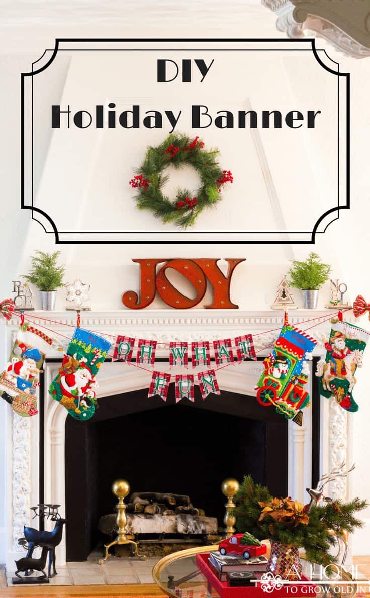 This DIY holiday banner is a great way to decorate your fireplace mantel this Christmas season! Easy to customize for any holiday or season!