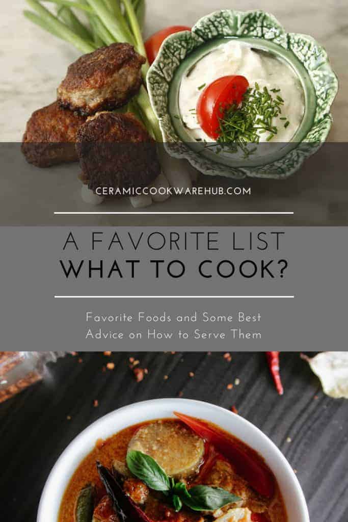 what to cook, meal ideas, favorite foods, serving dishes