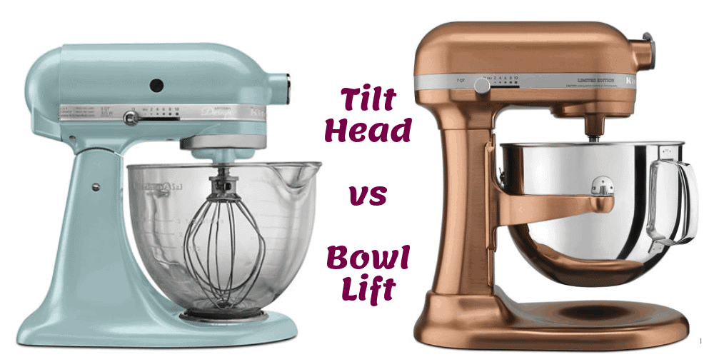 KitchenAid Stand Mixer Tilt Head vs Bowl Lift Compare KitchenAid Stand Mixer Tilt Head vs Bowl Lift