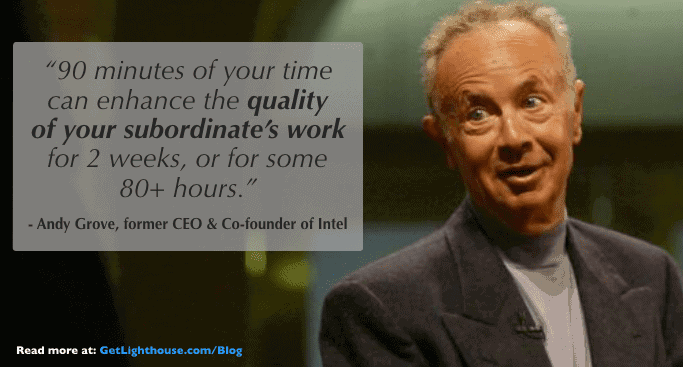 Developing Leaders: What To Do When Your Team Grows Too Big 16 developing leaders - andy grove value of 1 on 1s
