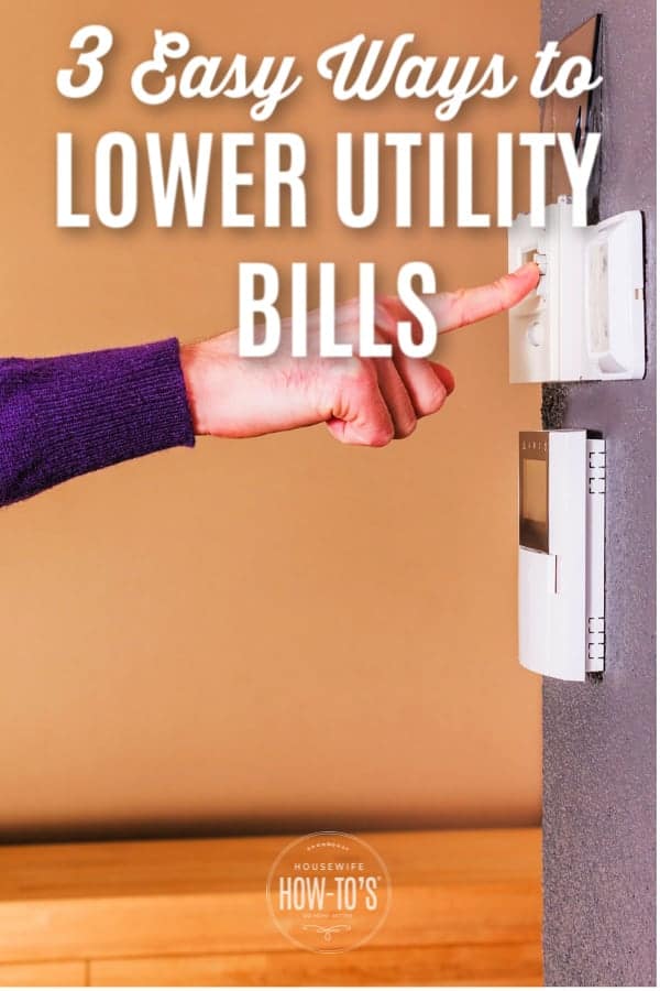 3-tips-to-save-energy-and-lower-utility-bills-housewife-how-tos