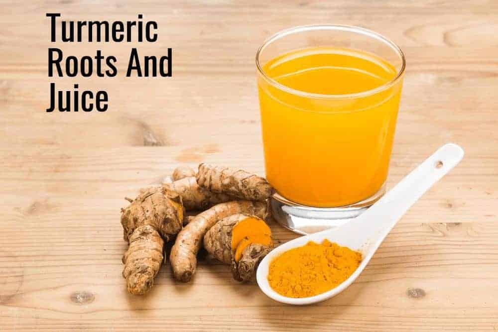 Turmeric Roots And Juice Turmeric Powder Health Benefits