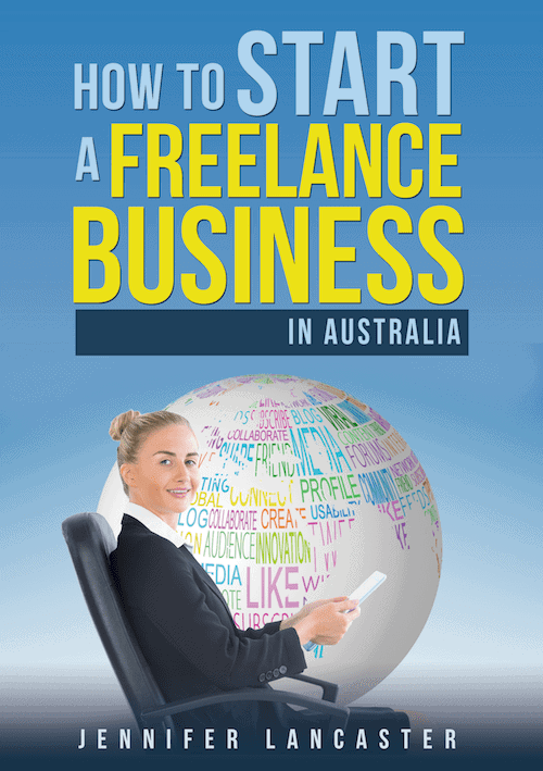 How to Start a Freelance Business – in Australia