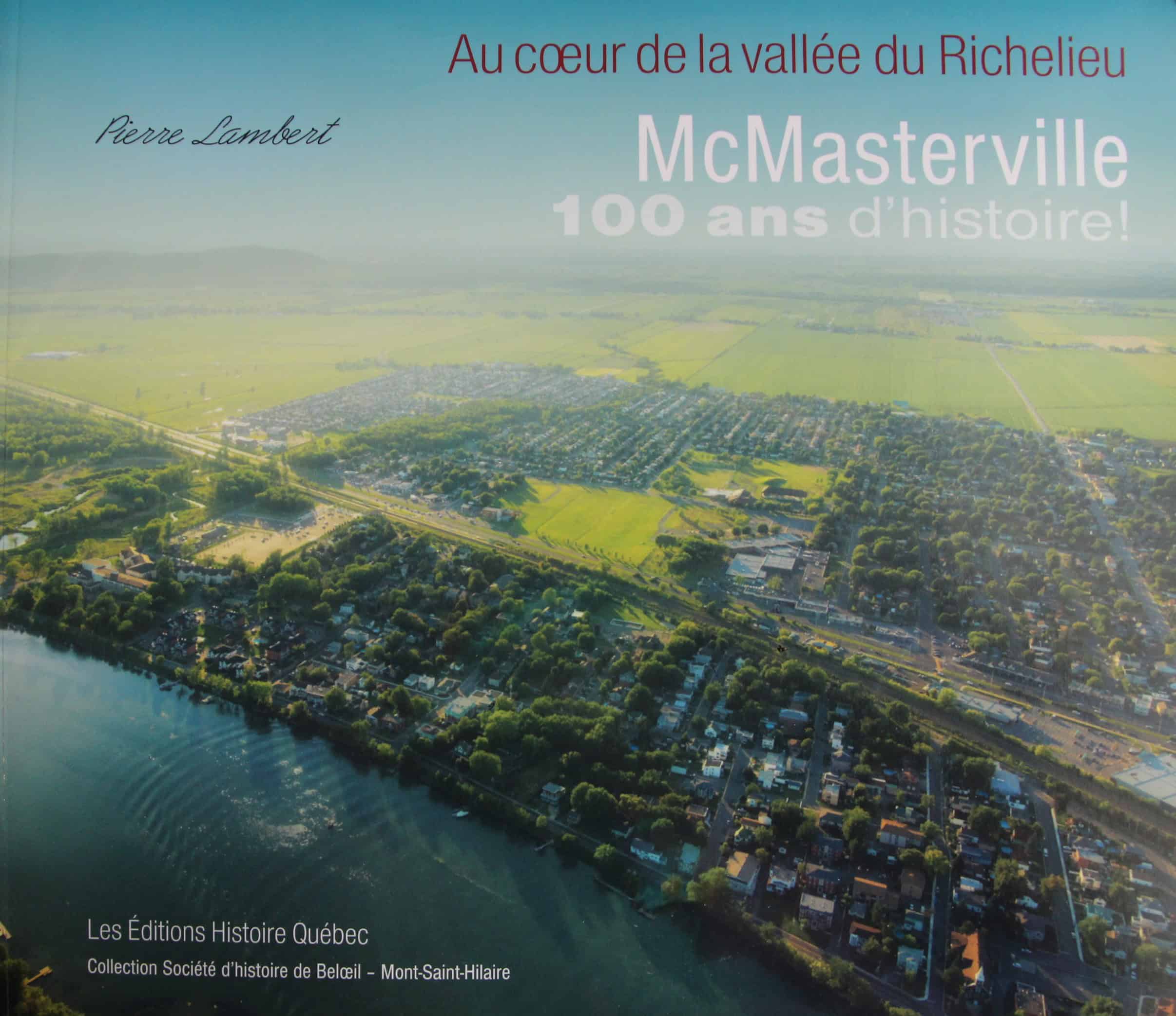 Livre Centenaire McMasterville 2-3-4 d Livre McMasterville
