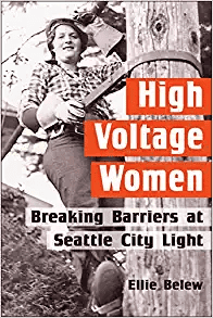 High Voltage Women: Breaking Barriers at Seattle City Light