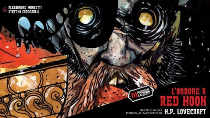 lorrore-a-red-hook-independent-legions-recensione-nerdevil l'orrore a red hook fumetto independent legions