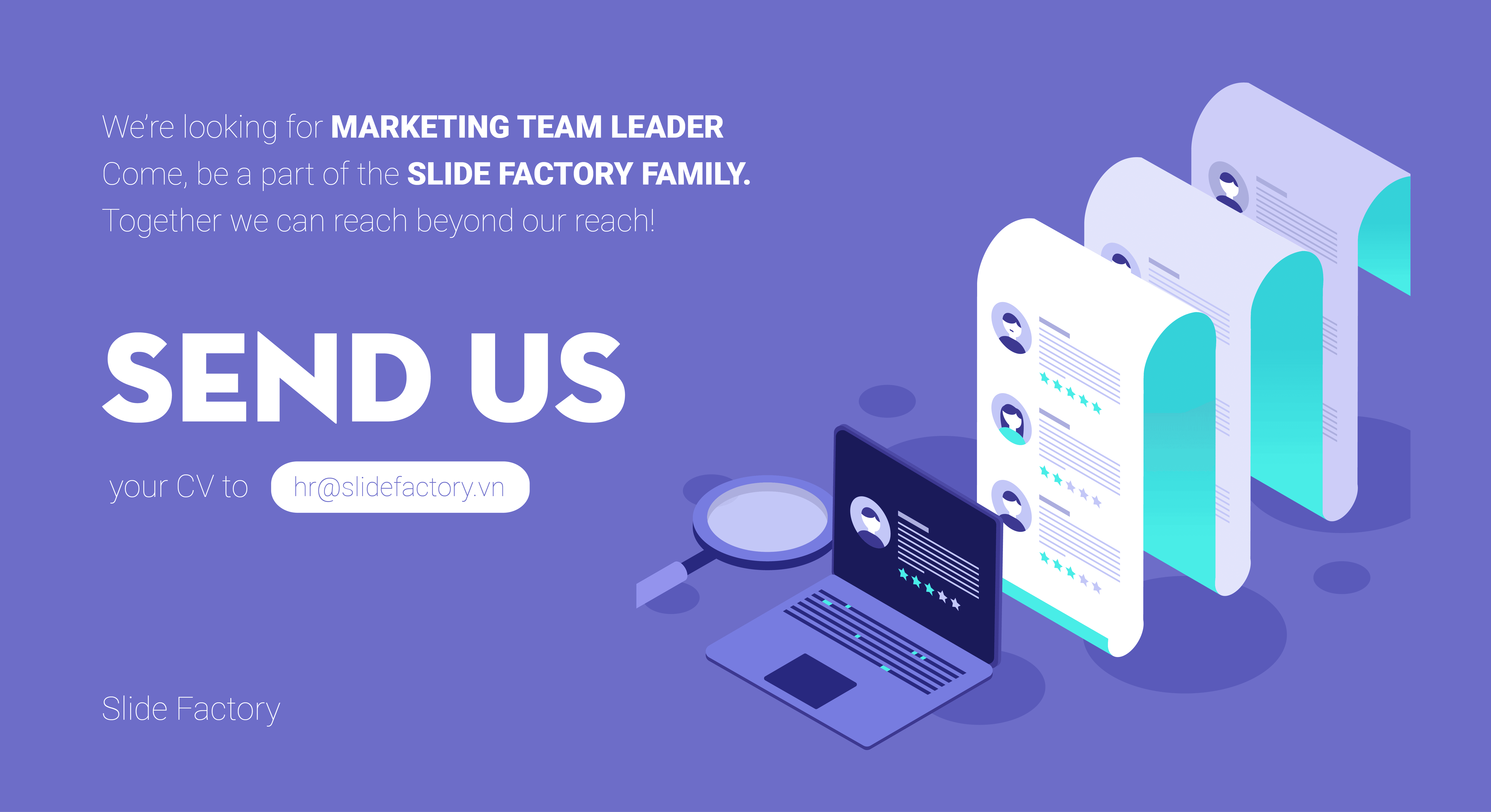 SLIDE FACTORY tuyển dụng Marketing Team Leader