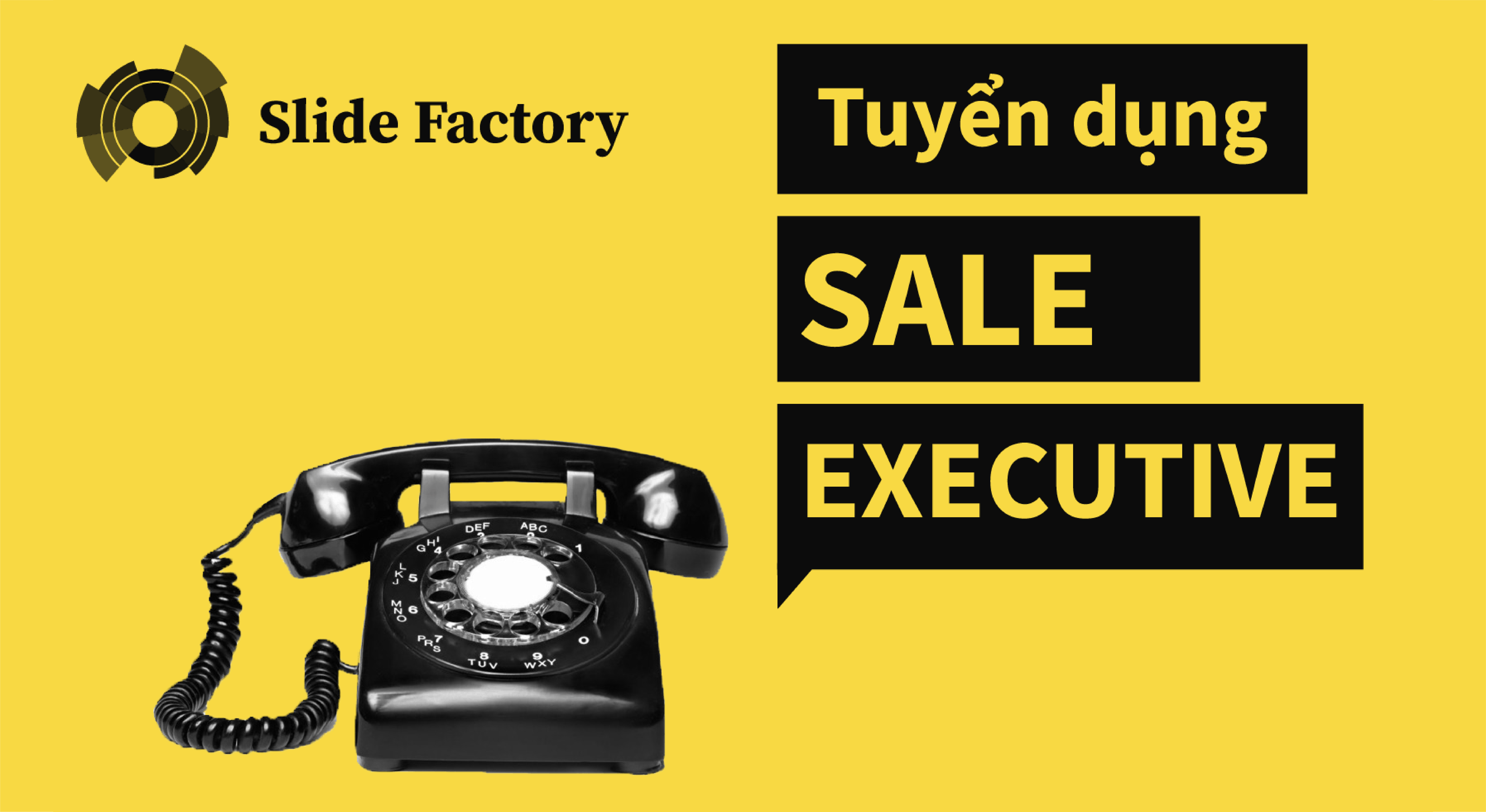 SLIDE FACTORY tuyển dụng Sale Executive