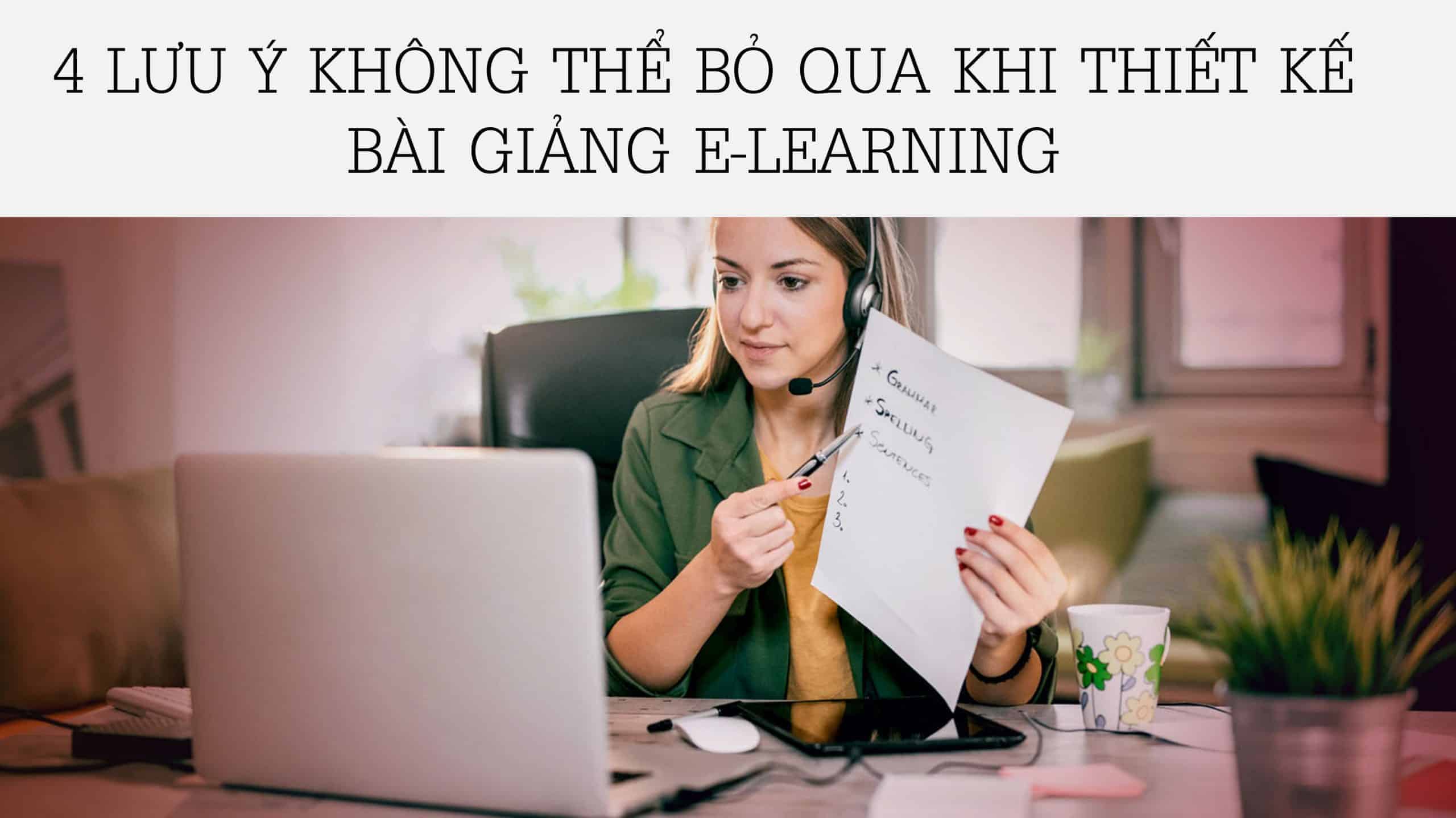 Thiết kế bài giảng E-learning - 4 lưu ý không thể bỏ qua