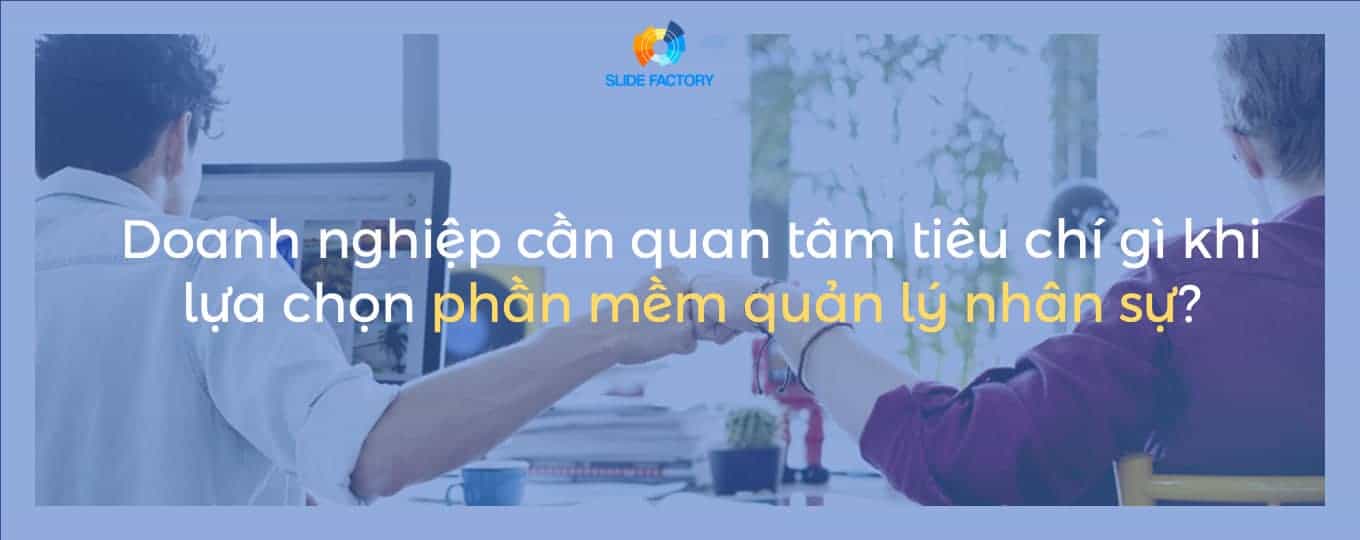 10+ điều quan trọng về quản lý nhân sự online 2021
