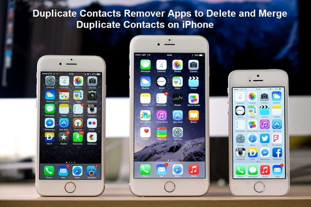 Duplicate Contacts Remover Apps to Delete and Merge Duplicate Contacts on iPhone Duplicate Contacts Remover Apps to Delete and Merge Duplicate Contacts on iPhone