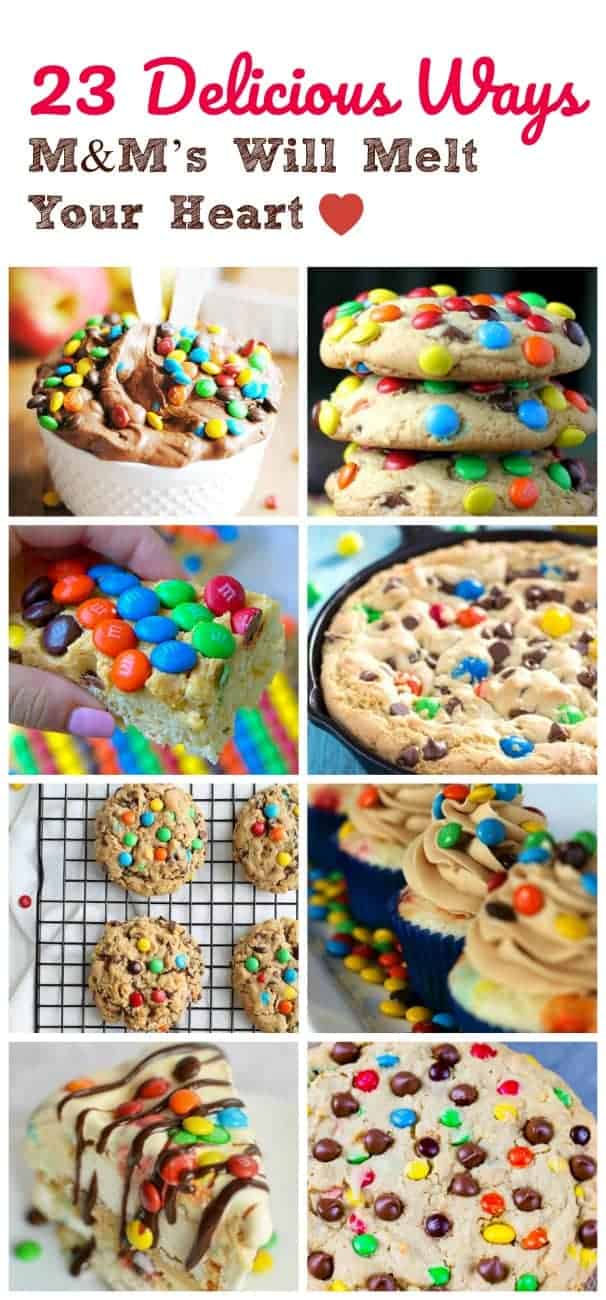 23 Delicious Ways M&M\'s Will Melt Your Heart {and Not Melt In Your Hands} #m&ms #delicious #treats #candy