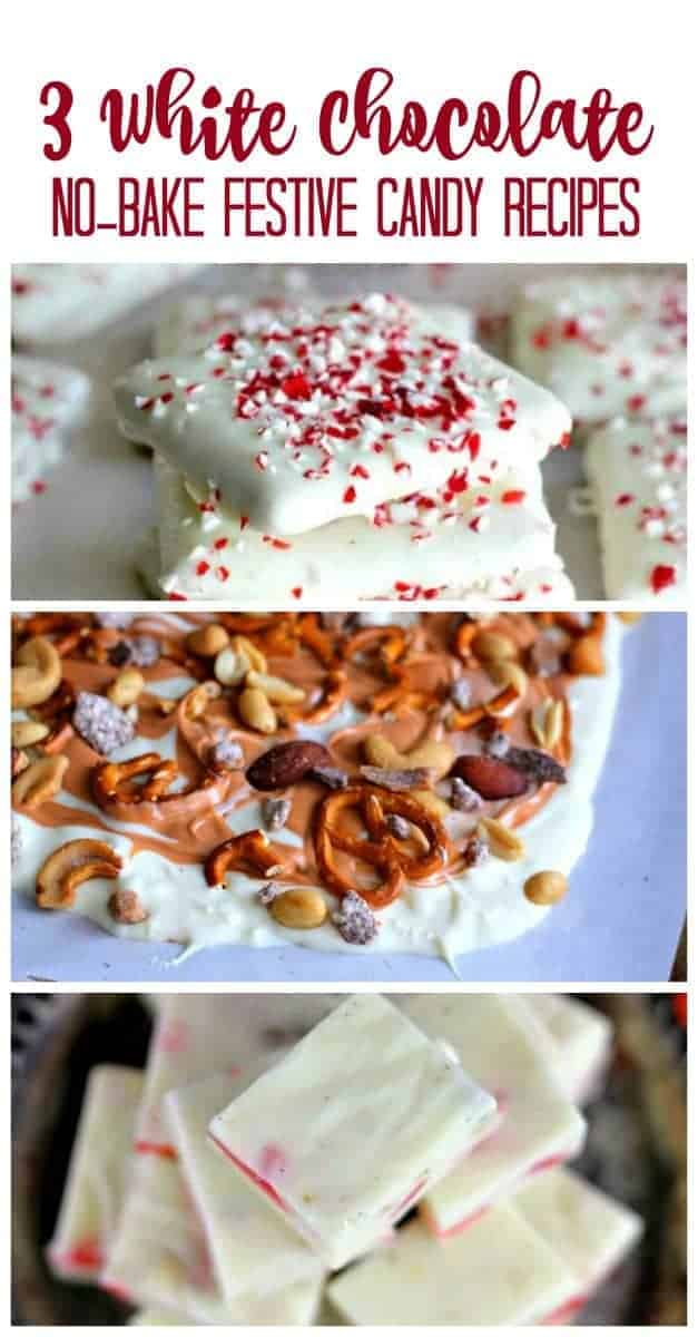 3 White Chocolate No-Bake Festive Candy Recipes