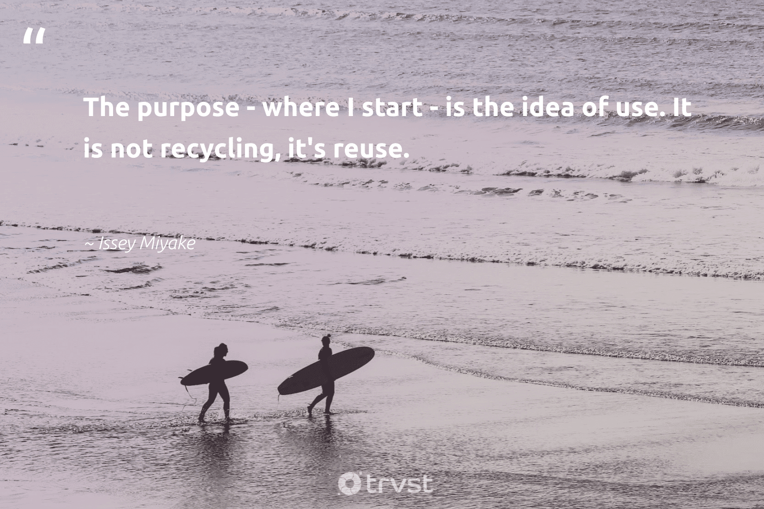 Recycling Quotes To Inspire Actions To Increase Recycling