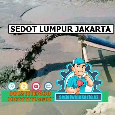 Jasa Sedot Lumpur jakarta