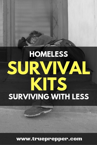 Homeless Survival Kits | Surviving With Less