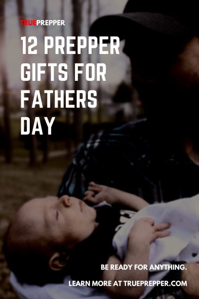 12 Prepper Gifts for Fathers Day