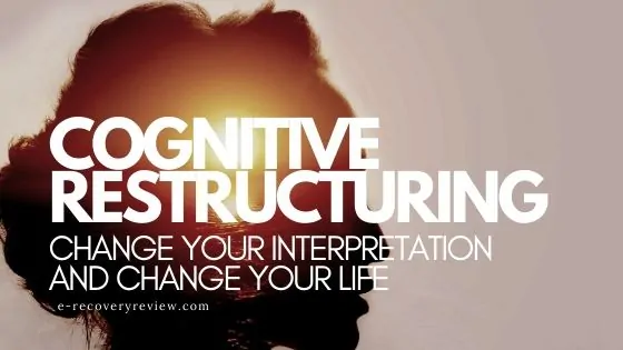 Cognitive Restructuring