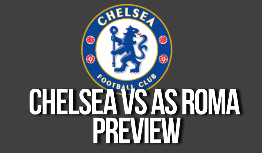 Chelsea vs AS Roma
