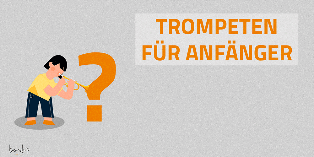 Trompeten für Anfänger