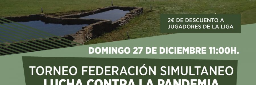 TROFEO FEDERACIÓN SIMULTÁNEO-LUCHA CONTRA LA PANDEMIA