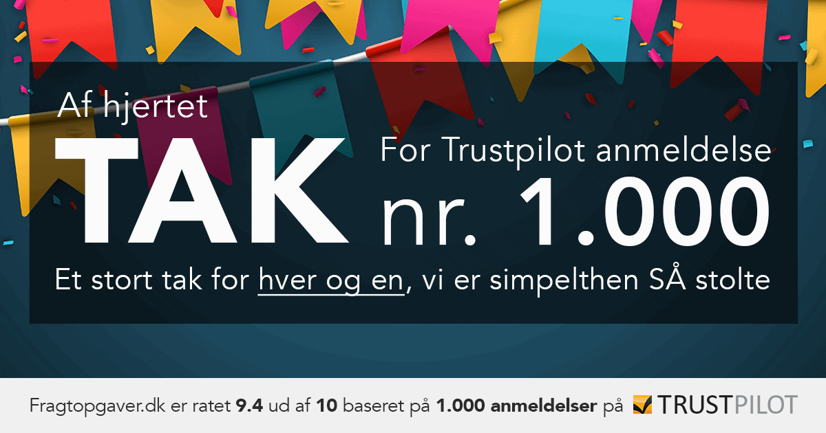 Fragtopgaver har fået anmeldelser nr. 1.000 Fragtopgaver har fået anmeldelser nr. 1.000 på Trustpilot
