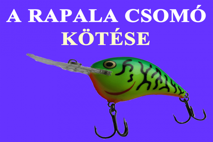 rapala csomó kötése rapala csomó kötése