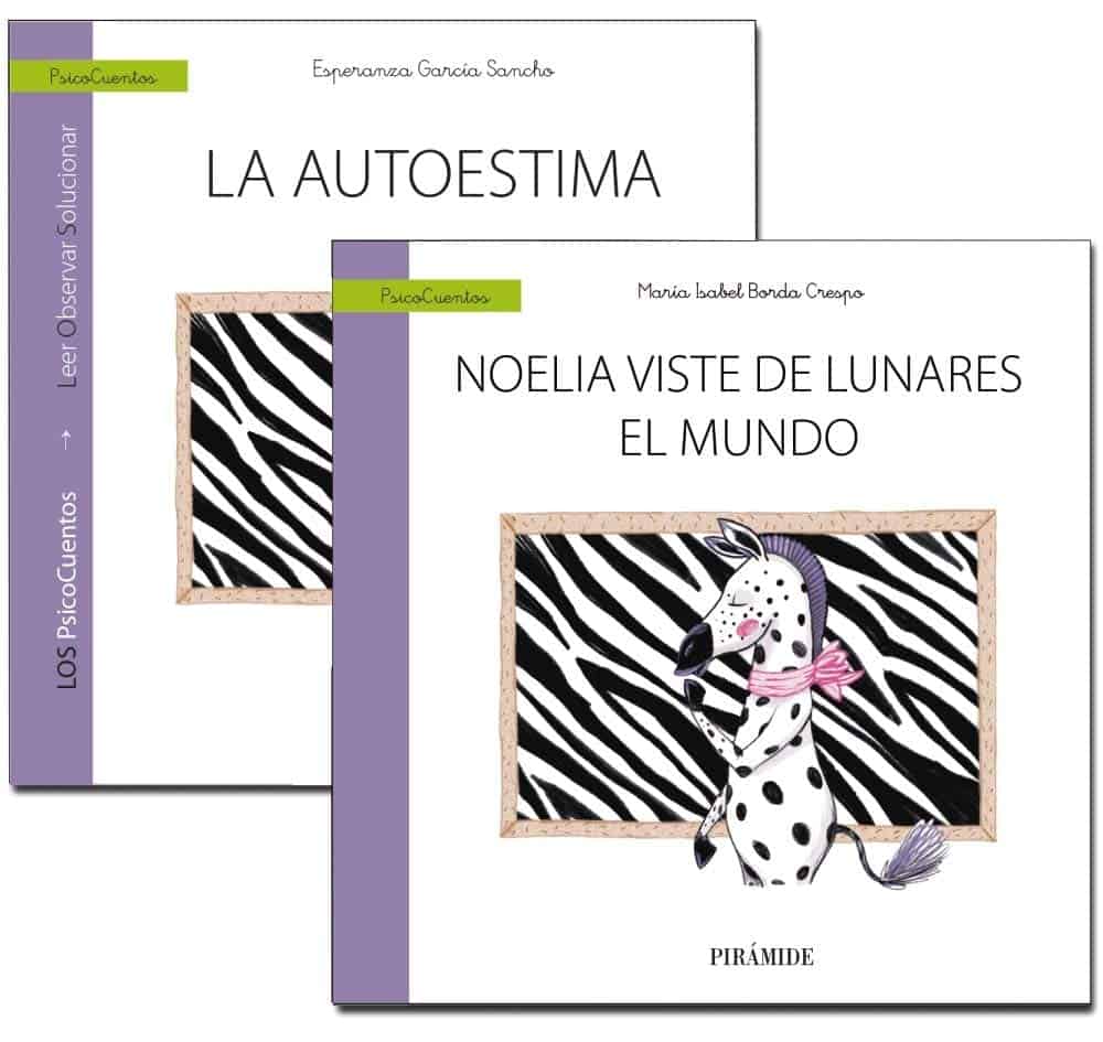 Guia: La autoestima + cuento : Noelia viste de lunares el mundo