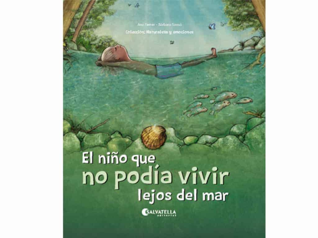 El niño que no podía vivir lejos del mar. Cuento para fomentar la resiliencia