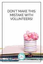 biggest volunteer recruiting mistake PTO and PTA groups make