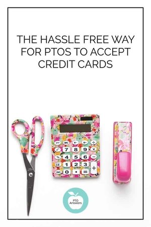 The hassle free way for PTOs to accept credit cards