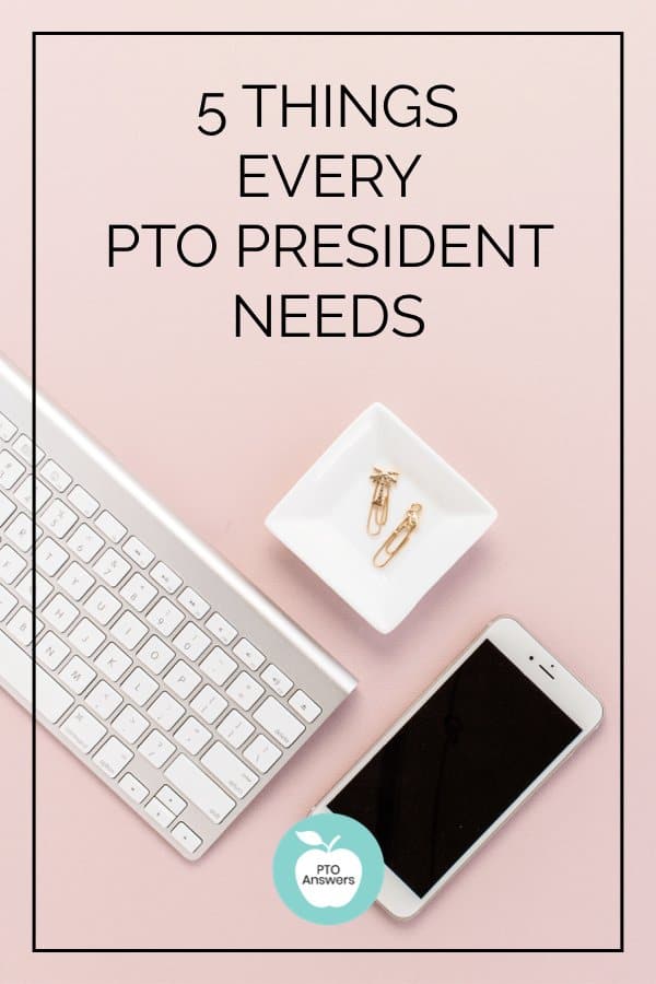 5 things every PTO president needs for a successful school year